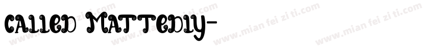 called Mattedly字体转换